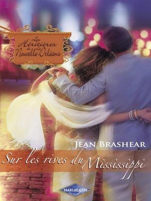 cover image of Sur les rives du Mississippi (Saga Les Héritières de la Nouvelle-Orléans Volume 7)
